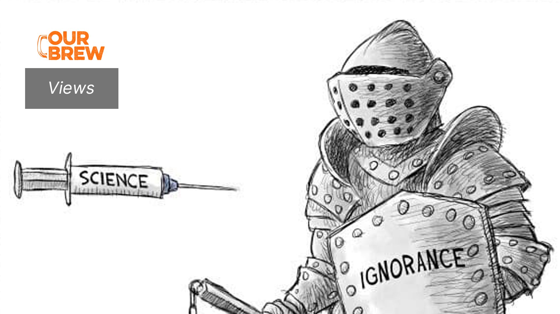 ‘Science Vs. Ignorance?’