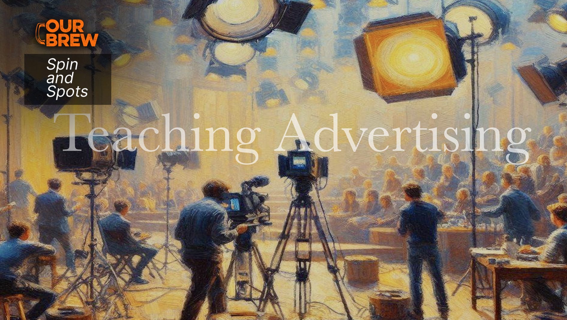 How I Taught Advertising and the Syllabus for It